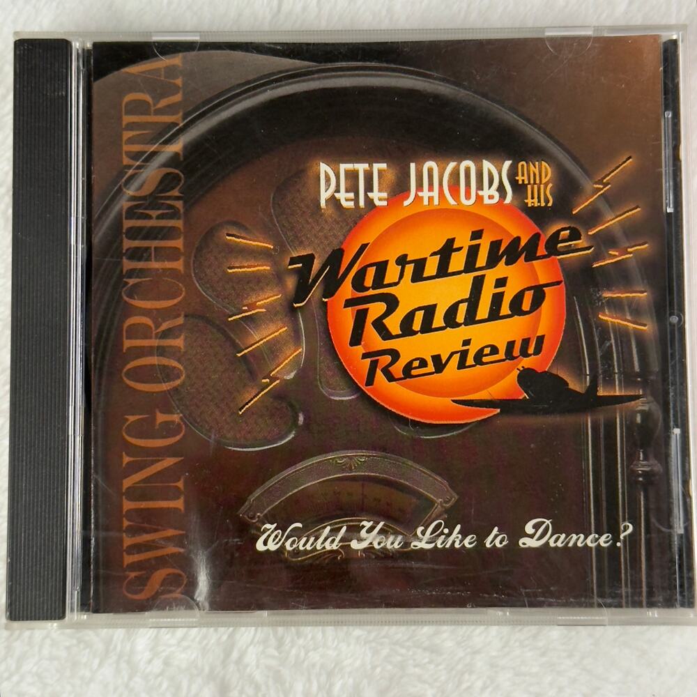 Pete Jacobs Wartime Radio Review – Would You Like‎ to Dance? Swing Jazz CD